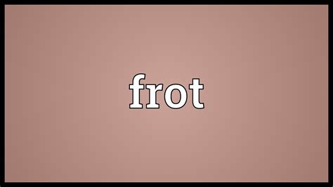 frot